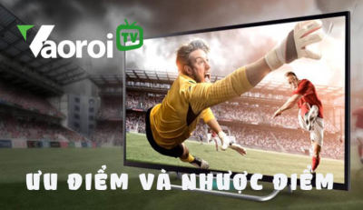 Vaoroi - kênh xem bóng đá trực tuyến miễn phí chất lượng cao